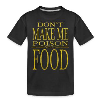 cuisine chefowner gift for chef chef humor - Kinder Premium Bio T-Shirt - Schwarz - Vorne