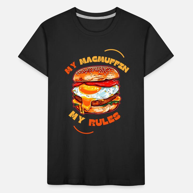 My McMuffin My Rules Kids' Premium Organic T-Shirt