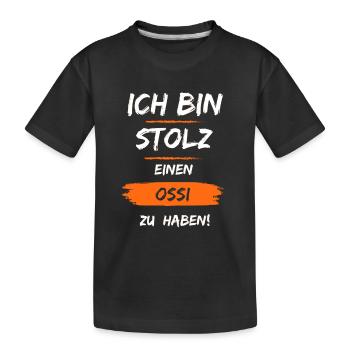 Stolz auf meinen Ossi - Kinder Premium Bio T-Shirt - Schwarz - Vorne