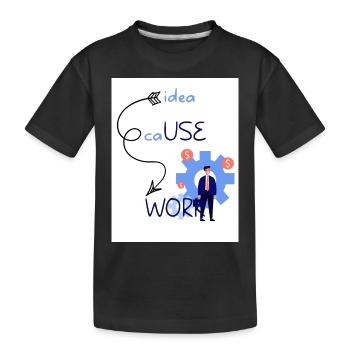 Idea cause work. An idea creates a work. - Kids' Premium Organic T-Shirt - black - Front