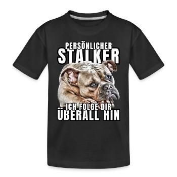 PERSÖNLICHER STALKER BULLDOGGE Hund HUNDE - Kinder Premium Bio T-Shirt - Schwarz - Vorne