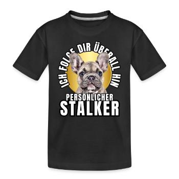 PERSÖNLICHER STALKER BULLDOGGE Hund HUNDE - Kinder Premium Bio T-Shirt - Schwarz - Vorne
