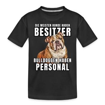 Les bouledogues ont des chiens de bouledogue personnels - T-shirt bio Premium Enfant - noir - Devant