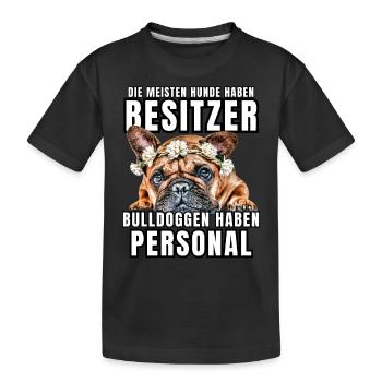 Les bouledogues ont des chiens de bouledogue personnels - T-shirt bio Premium Enfant - noir - Devant