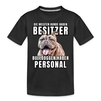Les bouledogues ont des chiens de bouledogue personnels - T-shirt bio Premium Enfant - noir - Devant