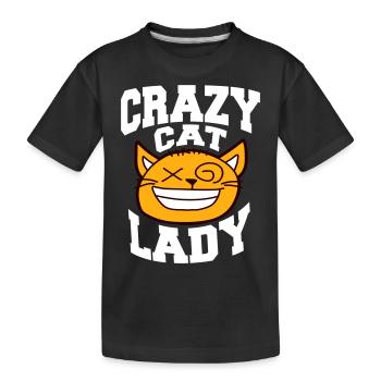 Crazy Cat Lady Text Wahnsinnige Frau Katzen Liebe - Kinder Premium Bio T-Shirt - Schwarz - Vorne