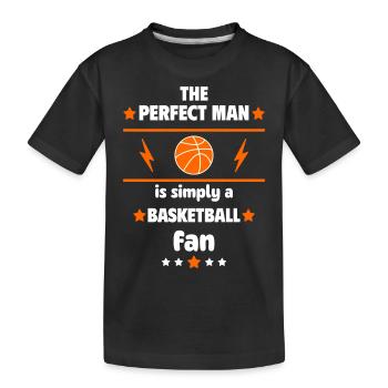 Der perfekte Mann ist einfach Basketball-Fan - Kinder Premium Bio T-Shirt - Schwarz - Vorne