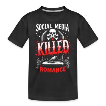 Social Media Killed the Romance | Relationship - Kids' Premium Organic T-Shirt - black - Front