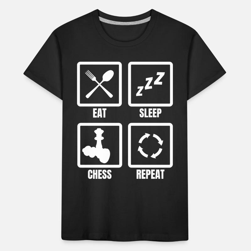 Manger, dormir, jouer aux échecs, répéter T-shirt bio Premium Enfant
