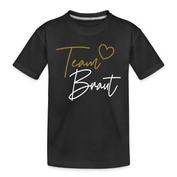 Team Braut - Kinder Premium Bio T-Shirt - Schwarz - Vorne