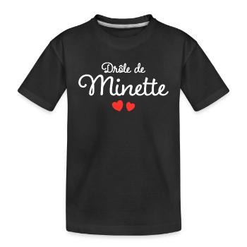 Drôle De Minette Humour Surnom Affectueux Femme - T-shirt bio Premium Enfant - noir - Devant