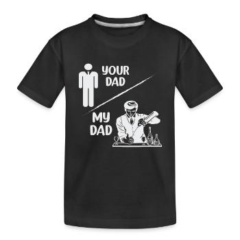Father - father - father - my father - Kids' Premium Organic T-Shirt - black - Front