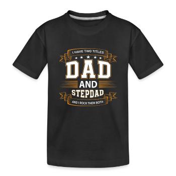 Stiefvater Papa - Kinder Premium Bio T-Shirt - Schwarz - Vorne