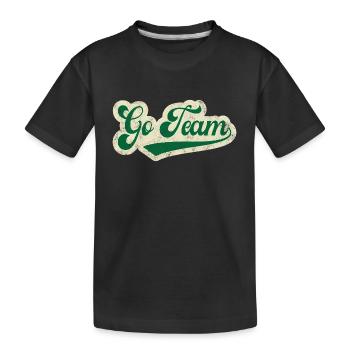 Go Team - Kids' Premium Organic T-Shirt - black - Front