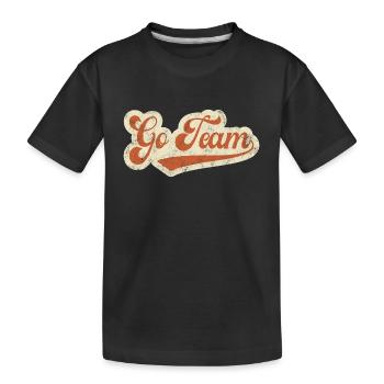 Go Team - Kids' Premium Organic T-Shirt - black - Front