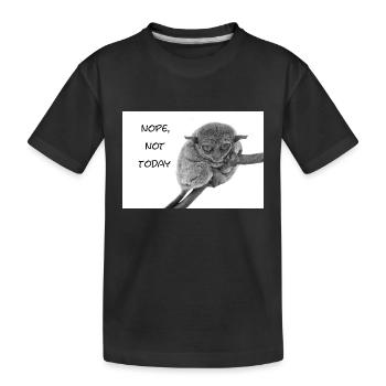 Nope, not today - Kinder Premium Bio T-Shirt - Schwarz - Vorne