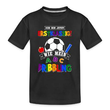 Schulanfang Schulkind Fußball Einschulung Geschenk - Kinder Premium Bio T-Shirt - Schwarz - Vorne