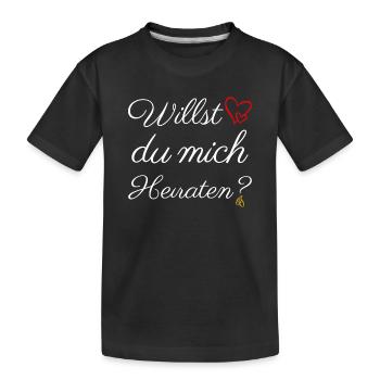 Willst du mich heiraten? Heiratsantrag Verlobung - Kinder Premium Bio T-Shirt - Schwarz - Vorne