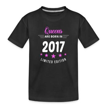 QUEENS WERDEN 2017 GEBOREN - Kinder Premium Bio T-Shirt - Schwarz - Vorne