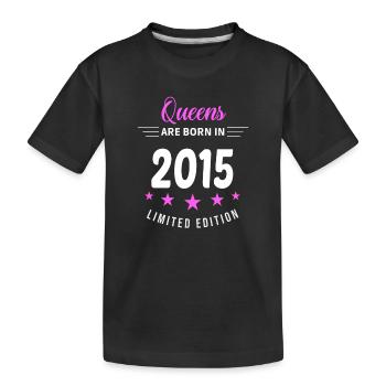 LES REINES SONT NÉES EN 2015 - T-shirt bio Premium Enfant - noir - Devant