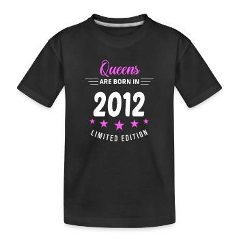 LES REINES SONT NÉES EN 2012 - T-shirt bio Premium Enfant - noir - Devant