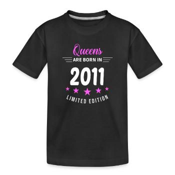 QUEENS ARE BORN IN 2011 - T-shirt bio Premium Enfant - noir - Devant