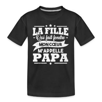 La fille qui fait fondre mon cœur m appelle papa - T-shirt bio Premium Enfant - noir - Devant