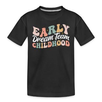 Frühkindliches Dreamteam Kindertagesstätte Erzieher-Crew - Kinder Premium Bio T-Shirt - Schwarz - Vorne