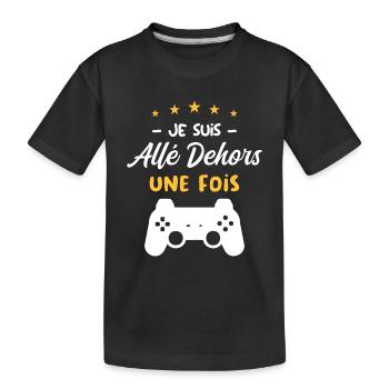Je Suis Allé Dehors Une Fois - T-shirt bio Premium Enfant - noir - Devant