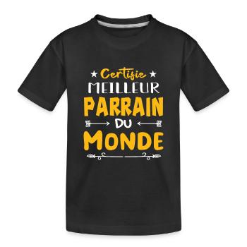 CERTIFIÉ MEILLEUR PARRAIN DU MONDE - T-shirt bio Premium Enfant - noir - Devant