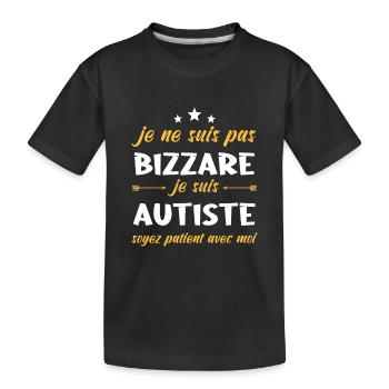Je Ne Suis Pas Bizarre Je Suis Autiste - T-shirt bio Premium Enfant - noir - Devant