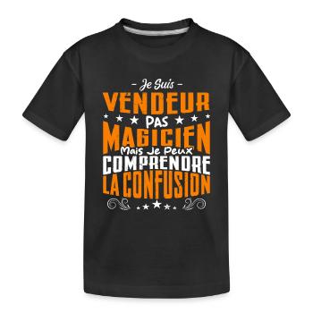 Je Suis vendeur Pas Magicien - T-shirt bio Premium Enfant - noir - Devant