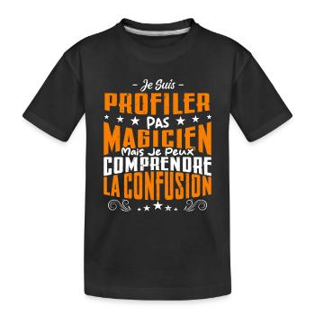 Je Suis Profiler Pas Magicien - T-shirt bio Premium Enfant - noir - Devant