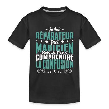 Je Suis réparateur Pas Magicien - T-shirt bio Premium Enfant - noir - Devant