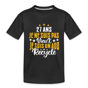 27 ans | Cadeau d'anniversaire | fête des pères - T-shirt bio Premium Enfant - noir - Devant