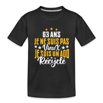 63 ans | Cadeau d'anniversaire | fête des pères - T-shirt bio Premium Enfant - noir - Devant