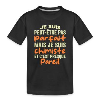 chimiste humour | Anniversaire Chimiste | Chimie - T-shirt bio Premium Enfant - noir - Devant