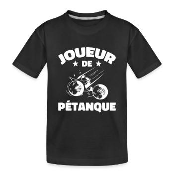 Joueur De Pétanque | Humour Cadeau Pétanque - T-shirt bio Premium Enfant - noir - Devant