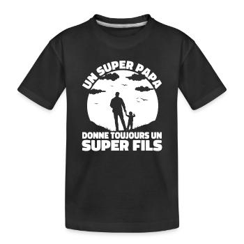 Super Papa Super Fils Cadeau Pere Fête des Pères - T-shirt bio Premium Enfant - noir - Devant