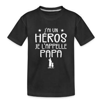 J'ai Un Héros et Je L'appelle Papa - Enfant Papa - T-shirt bio Premium Enfant - noir - Devant