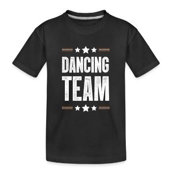 Dancing Team - Kinder Premium Bio T-Shirt - Schwarz - Vorne