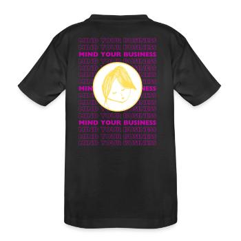 Kümmern Sie sich um Ihre eigenen Angelegenheiten – Minimales sarkastisches Design - Kinder Premium Bio T-Shirt - Schwarz - Hinten
