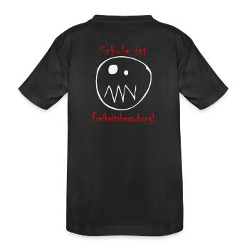 Schule ist Freiheitsberaubung | weiß-rot - Kinder Premium Bio T-Shirt - Schwarz - Hinten