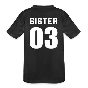 Sister 01 Sister 02 Sister 03 BFF Freundschafts - Kinder Premium Bio T-Shirt - Schwarz - Hinten