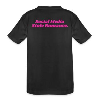 SOCIAL MEDIA STOLE ROMANCE DAMEN - Kinder Premium Bio T-Shirt - Schwarz - Hinten