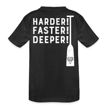 Drachenboot Paddel Härter! Schneller! Tiefer! Kanu - Kinder Premium Bio T-Shirt - Schwarz - Hinten