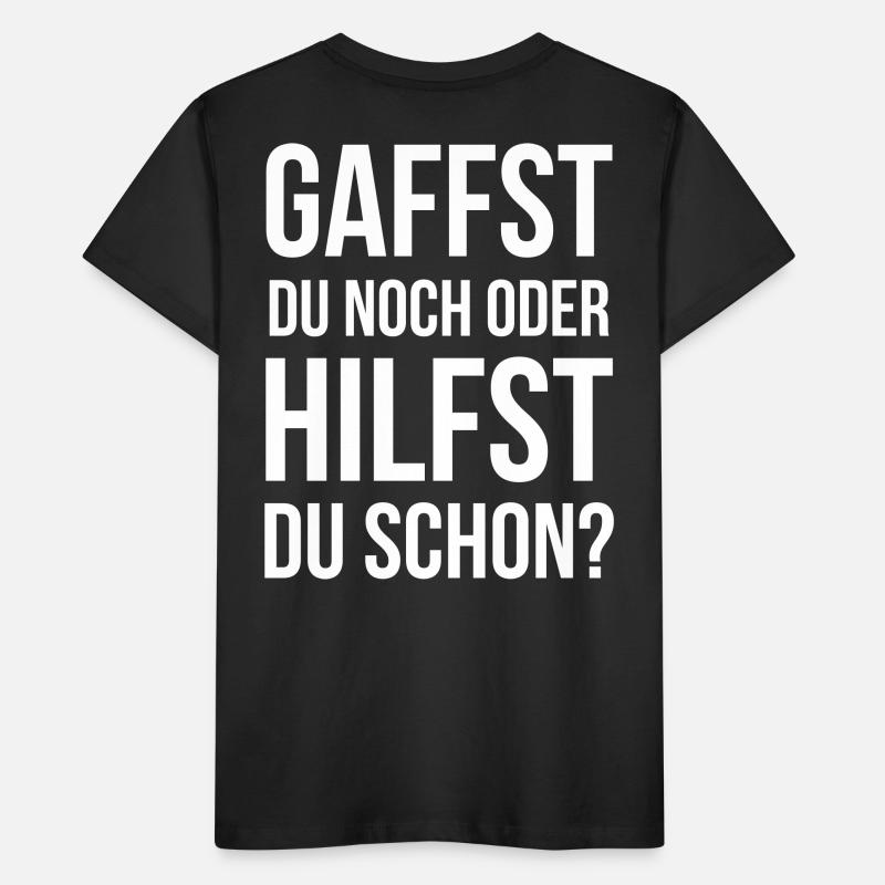 Gaffst du noch oder hilfst du schon? Kinder Premium Bio T-Shirt