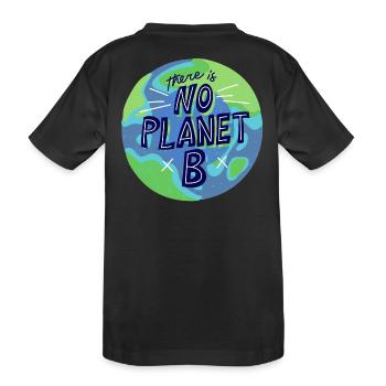 kein Planet B, Mutter Natur, Planet Erde - Kinder Premium Bio T-Shirt - Schwarz - Hinten