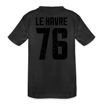 Le Havre 76 Frankreich Kennzeichen - Kinder Premium Bio T-Shirt - Schwarz - Hinten