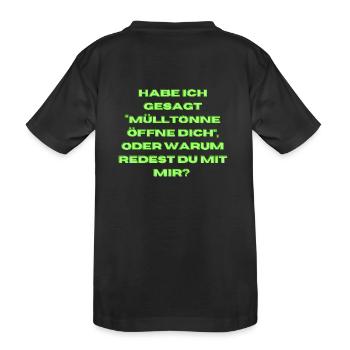 I said "Open the garbage can" - Kids' Premium Organic T-Shirt - black - Back